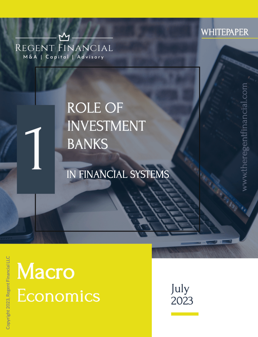 Role of Investment Banks - Regent Financial, LLP